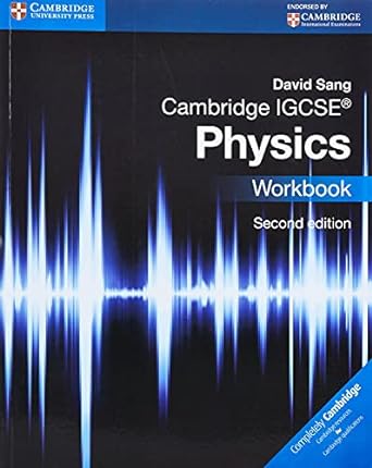 Cambridge Igcse™ Physics Workbook