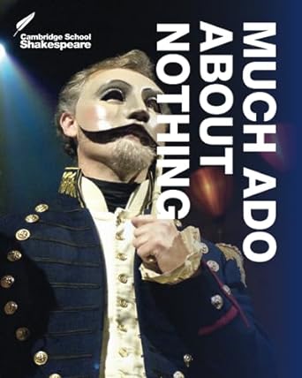 Much Ado About Nothing Third Edition