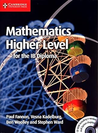 Mathematics For The Ib Diploma: Mathematics Higher Level Coursebook With Cd-rom