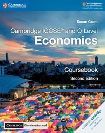 Cambridge Igcse® And O Level Economics Second Edition Coursebook With Digital Access (2 Years)