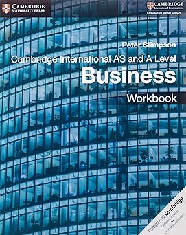 New Cambridge International As & A Level Business Workbook