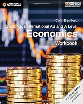 New Cambridge International As & A Level Economics Workbook