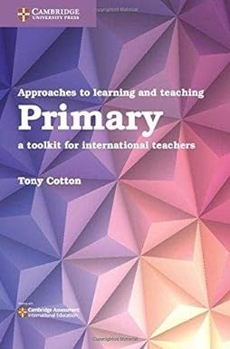 Approaches To Learning And Teaching Primary