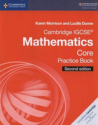 Cambridge Igcse™ Mathematics Core Practice Book