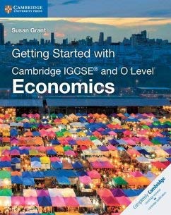 Getting Started With Cambridge Igcse™ And O Level Economics