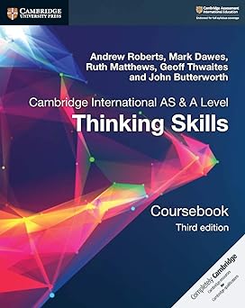 Cambridge International As & A Level Thinking Skills Coursebook