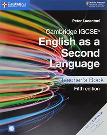 Cambridge Igcse™ English As A Second Language Fifth Edition Teacher’s Book With Audio Cds And Dvd