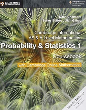 Cambridge International As & A-level Mathematics Probability And Statistics 1 Coursebook With Cambridge Online Mathematics