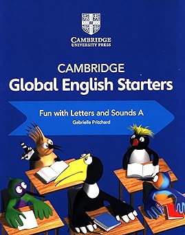 Cambridge Global English Starters Fun With Letters And Sounds A