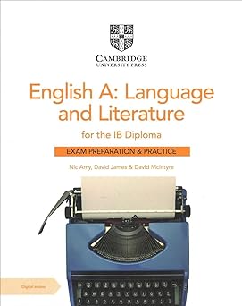 English A: Language And Literature For The Ib Diploma Exam Preparation And Practice