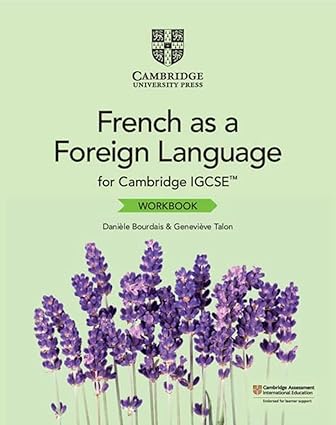 Cambridge Igcse™ French As A Foreign Language Workbook