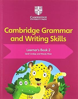 New Cambridge Grammar And Writing Skills: Learner's Book 2
