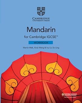 Cambridge Igcse™ Mandarin Workbook