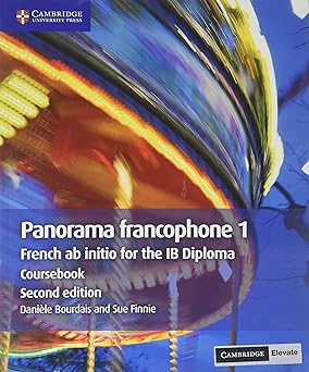 Ib Diploma Panorama Francophone 1 Coursebook With Digital Access (2 Years) Second Edition