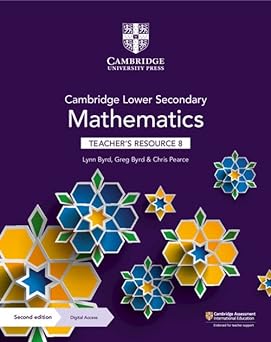 New Cambridge Lower Secondary Mathematics Teacher’s Resource With Digital Access Stage 8