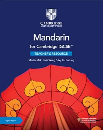 Cambridge Igcse™ Mandarin Teacher's Resource With Digital Access