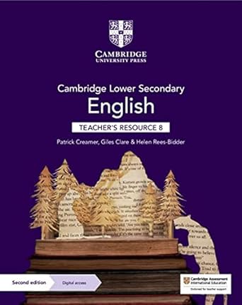 New Cambridge Lower Secondary English Teacher’s Resource With Digital Access Stage 8