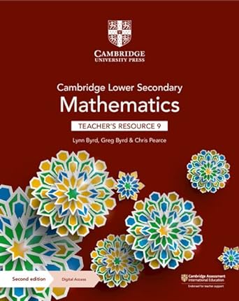 New Cambridge Lower Secondary Mathematics Teacher’s Resource With Digital Access Stage 9
