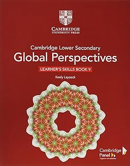 Cambridge Lower Secondary Global Perspectives Learner's Skills Book Stage 9