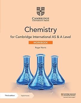 Cambridge International As & A Level Chemistry Workbook With Digital Access