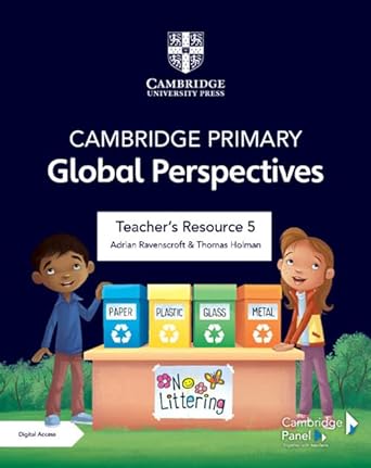 Cambridge Primary Global Perspectives Teacher's Resource 5 With Digital Access