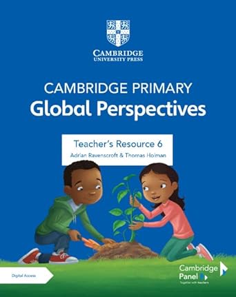Cambridge Primary Global Perspectives Teacher's Resource 6 With Digital Access
