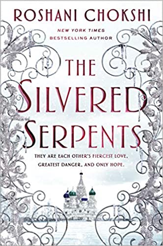 The Silvered Serpent (the Gilded Wolves)