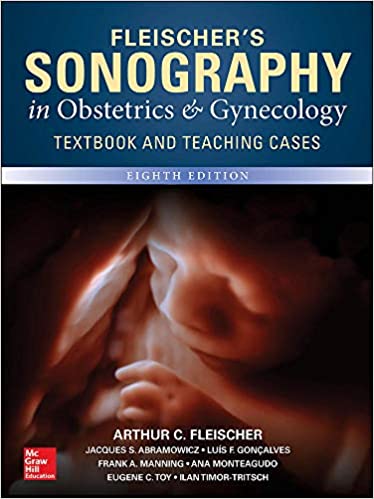 Fleischer's Sonography In Obstetrics & Gynecology Textbook And Teaching Cases