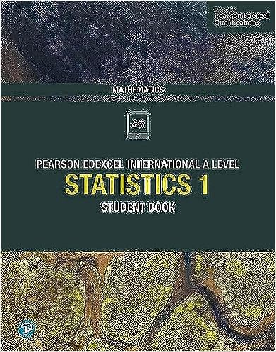 Pearson Edexcel International A Level Mathematics Statistics 1 Student Book