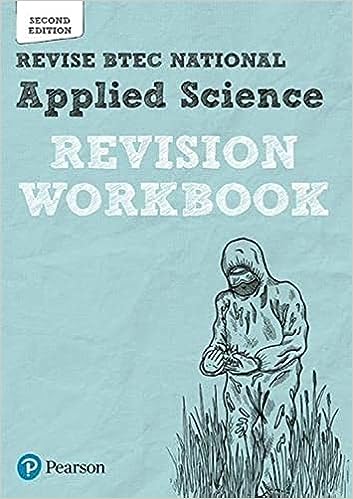 Pearson Revise Btec National Applied Science Revision Workbook - 2023 And 2024 Exams And Assessments: For Home Learning, 2022 And 2023 Assessments And Exams (revise Btec Nationals In Applied Science)