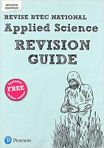 Revise Btec National Applied Science Revision Guide (second Edition): Second Edition (revise Btec Nationals In Applied Science)