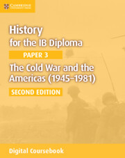 History For The Ib Diploma Paper 3: The Cold War And The Americas (1945–1981)