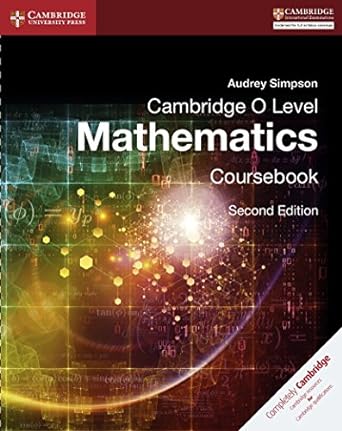 Cambridge O Level Mathematics Coursebook