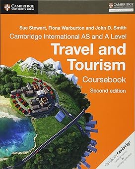 Cambridge International As And A Level Travel And Tourism Second Edition Coursebook
