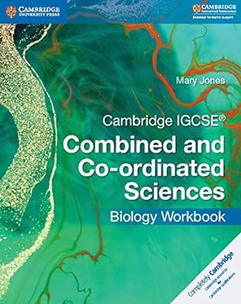 Cambridge Igcse™ Combined And Co-ordinated Sciences Biology Workbook