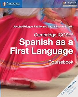 Cambridge Igcse™ Spanish As A First Language Coursebook