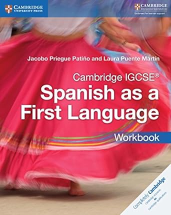 Cambridge Igcse™ Spanish As A First Language Workbook