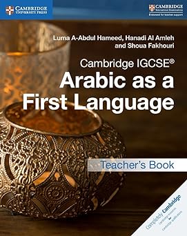 Cambridge Igcse™ Arabic As A First Language Teacher’s Book