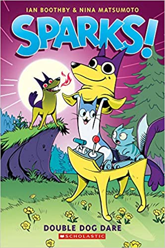 Sparks! Double Dog Dare (sparks! #2)