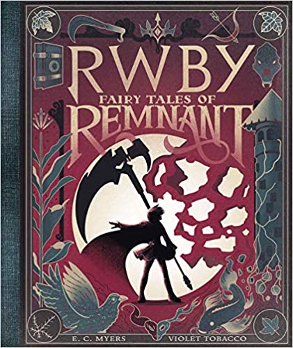 Fairy Tales Of Remnant (rwby)