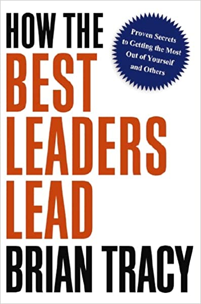 How The Best Leaders Lead