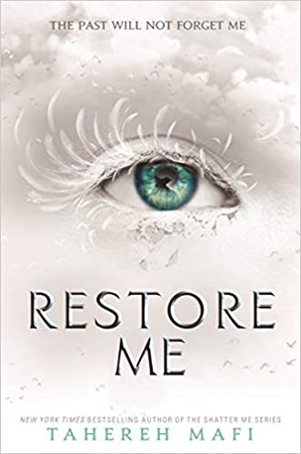 Restore Me (shatter Me)