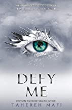 Defy Me (shatter Me) (book 5)