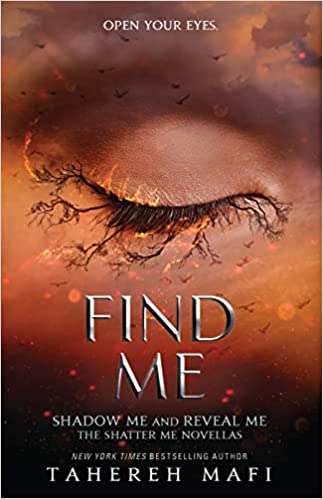 Find Me (shatter Me)