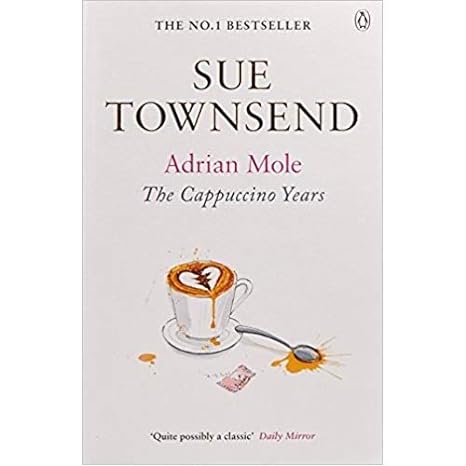 Sue Townsend:cappuccino Years Adrian Moleq