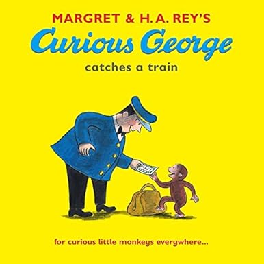 Curious George Catches A Train