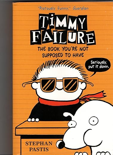 Timmy Failure The Book You're Not