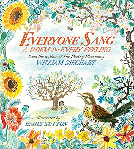 Everyone Sang: A Poem For Every Feeling