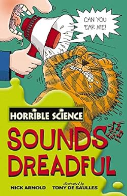 Horrible Science : Sounds Dreadful