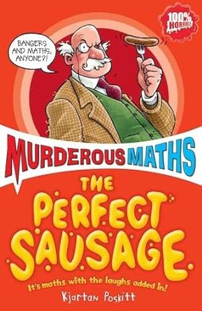 The Perfect Sausage (murderous Maths)